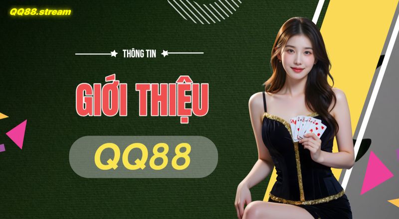 Giới thiệu về QQ88